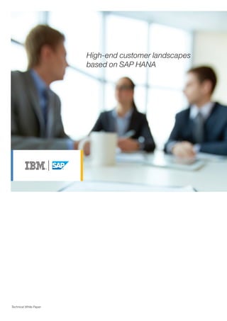 High-end customer landscapes based on SAP HANA