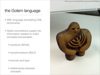 XTech 2008 presentation; "Representing, indexing and mining science with XML and RDF: Golem and CrystalEye"