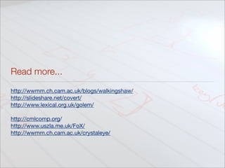 XTech 2008 presentation; "Representing, indexing and mining science with XML and RDF: Golem and CrystalEye"