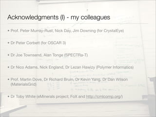 XTech 2008 presentation; "Representing, indexing and mining science with XML and RDF: Golem and CrystalEye"