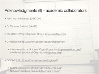 XTech 2008 presentation; "Representing, indexing and mining science with XML and RDF: Golem and CrystalEye"