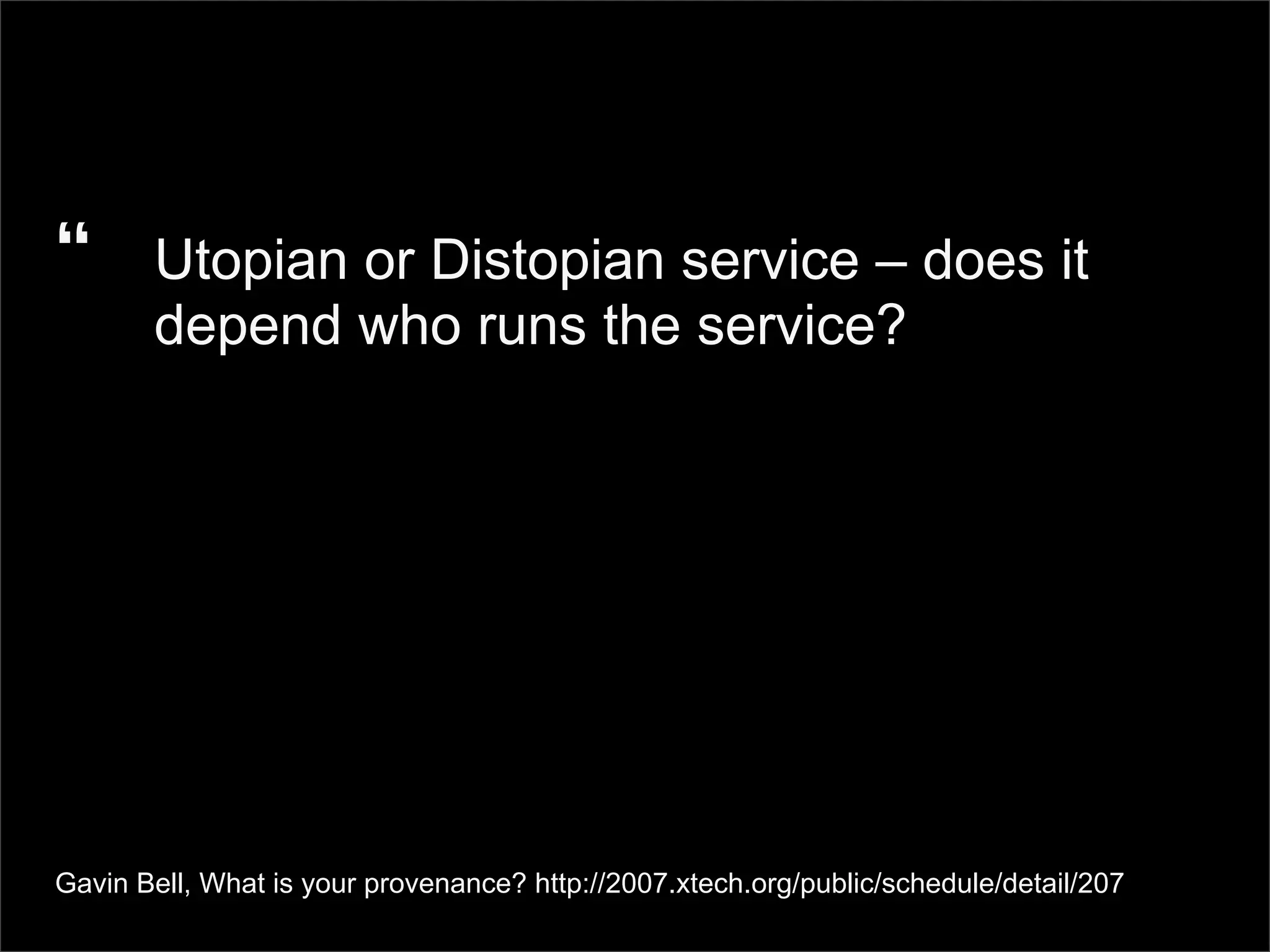 X Tech2007, Open Data, Licensing