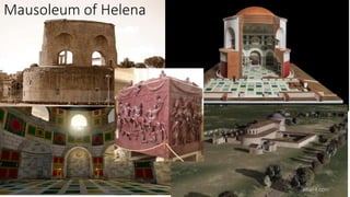 Mausoleum of Helena
 