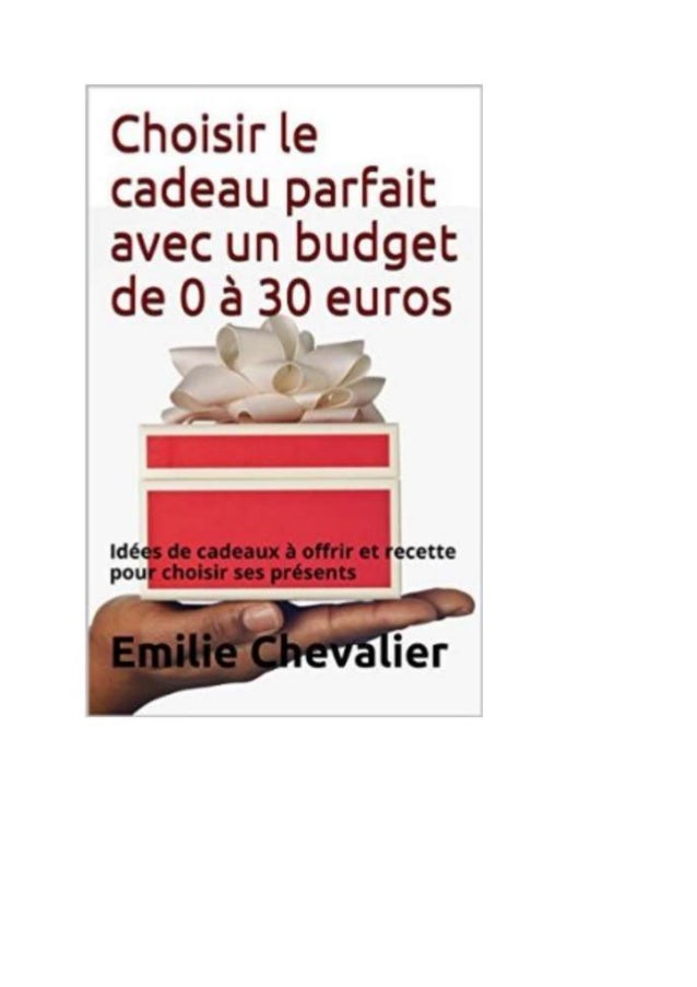 Extrait de: Choisir le cadeau parfait avec un budget de 0 à 30 euros: Idées de cadeaux à offrir 