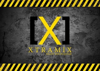 [X]X T R A M I XREADY MIX IN QATAR
 