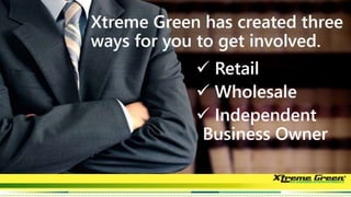 Xtreme Green Business Presentation
