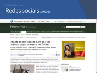 Estudo de caso Redes sociais [Arezzo]  
