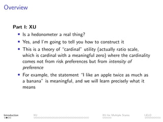 Overview
Part I: XU
• Is a hedonometer a real thing?
• Yes, and I’m going to tell you how to construct it
• This is a theo...