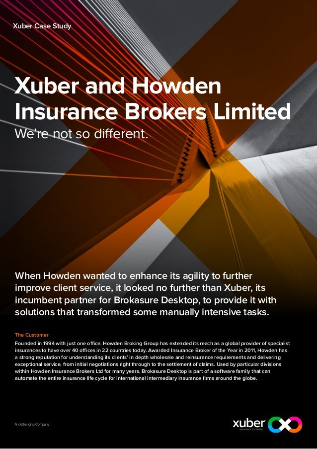 Xuber and Howden Insurance Brokers Limited case study Xuber and Howden Insurance Brokers Limited case study