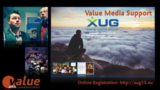 art&
h"
Online Registration: http://xug15.eu
Value Media Support
 