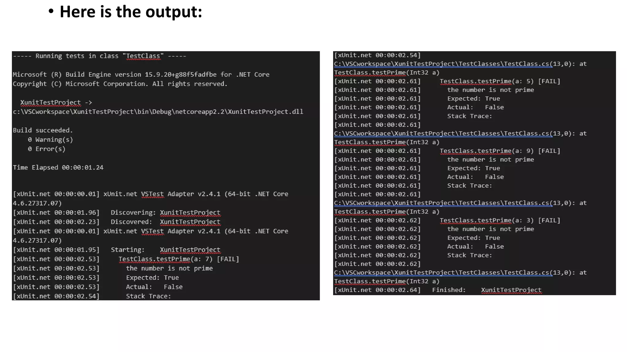 • Here is the output: 