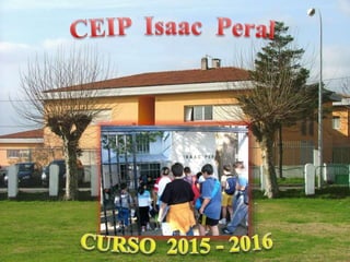 Alumnado curso 2005-2016 - CEIP Isaac Peral
