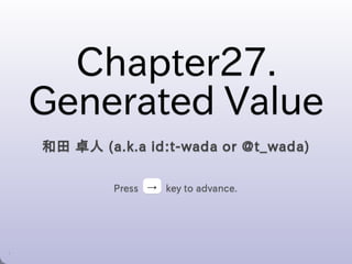 xUTP Chapter27 Generated Value