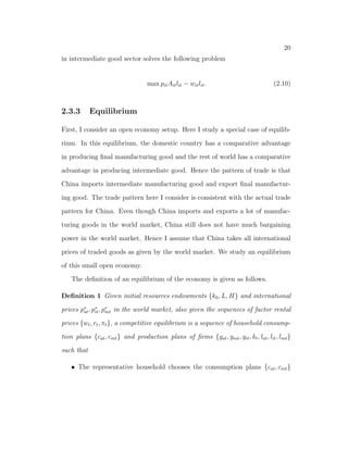 - 
nal manufacturing goods and the market for importing the intermediate goods. 
Jones (2011) shows that developing countries are less productive to produce 
intermediate goods. The import of intermediate good to assemble  