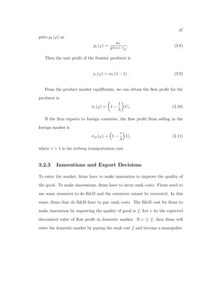 nal man- 
ufacturing good. Also there is a subsistent level requirement of consumption of 
agricultural good. The income of household comes from the wage income from 
selling labor to  