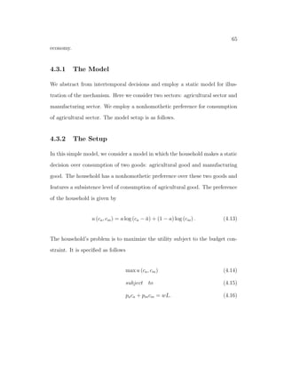 rm in agricultural sector solves the following problem 
max patAatl
 
atH1
  wtlat  tH: (2.9) 
And taking the price pit and wage of labor wt as given, the representative  