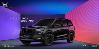 HEL LO 2 024
XUV 700
Starts from
₹13.99 Lakh
 