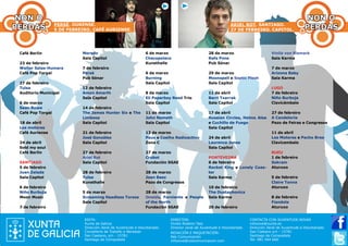 Café Berlín
23 de febreiro
Walter Salas-Humara
Café Pop Torgal
27 de febreiro
Tulsa
Auditorio Municipal
6 de marzo
Sean Rowe
Café Pop Torgal
18 de abril
Los motores
Café Auriense
24 de abril
Sold my soul
Café Berlín
SANTIAGO
5 de febreiro
Juan Zelada
Sala Capitol
6 de febreiro
Niño Burbuja
Moon Music
7 de febreiro
Morodo
Sala Capitol
7 de febreiro
Persé
Pub Sónar
12 de febreiro
Amon Amarth
Sala Capitol
14 de febreiro
The James Hunter Six e The
Limboos
Sala Capitol
21 de febreiro
José González
Sala Capitol
27 de febreiro
Ariel Rot
Sala Capitol
28 de febreiro
Tulsa
Kunsthalle
5 de marzo
Screaming Headless Torsos
Sala Capitol
6 de marzo
Checopolaco
Kunsthalle
6 de marzo
Burning
Sala Capitol
8 de marzo
Eli Paperboy Reed Trio
Sala Capitol
11 de marzo
John Nemeth
Sala Capitol
13 de marzo
Paus e Coelho Radioactivo
Zona C
27 de marzo
Crobot
Fundación SGAE
28 de marzo
Joan Baez
Pazo de Congresos
28 de marzo
Oneida, Farniente e People
of the North
Fundación SGAE
28 de marzo
Rafa Pons
Pub Sónar
29 de marzo
Moonspell e Septic Flesh
Sala Capitol
11 de abril
Berri Txarrak
Sala Capitol
17 de abril
Russian Circles, Helms Alee
e Cuchillo de Fuego
Sala Capitol
24 de abril
Laurence Jones
Sala Capitol
PONTEVEDRA
6 de febreiro
Rocket King e Lonely Coas-
ter
Sala Karma
10 de febreiro
The Dustaphonics
Sala Karma
20 de febreiro
Vinila von Bismark
Sala Karma
7 de marzo
Arizona Baby
Sala Karma
LUGO
7 de febreiro
Niño Burbuja
Clavicémbalo
27 de febreiro
A Candeloria
Pazo de Feiras e Congresos
11 de abril
Los Motores e Pacho Brea
Clavicembalo
BUEU
1 de febreiro
Sokram
Aturuxo
5 de febreiro
Claire Tonna
Aturuxo
8 de febreiro
Fiandola
Aturuxo
REDACIÓN E MAQUETACIÓN:
Nós Comunicación
infoxove@noscomunicacion.com
DIRECTOR:
Ovidio Rodeiro Tato
Director xeral de Xuventude e Voluntariado
CONTACTA CON XUVENTUDE.NOVAS
infoxove@xunta.es
Dirección Xeral de Xuventude e Voluntariado
San Caetano s/n - 15781
Santiago de Compostela
Tel: 981 544 660
EDITA:
Xunta de Galicia
Dirección Xeral de Xuventude e Voluntariado
Consellería de Traballo e Benestar
San Caetano, s/n - 15781
Santiago de Compostela
ARIEL ROT. SANTIAGO.
27 DE FEBREIRO. CAPITOL.
NON O
PERDASPERSÉ. OURENSE.
5 DE FEBREIRO. CAFÉ AURIENSE.
NON O
PERDAS
 