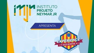 Experience - Neymar
