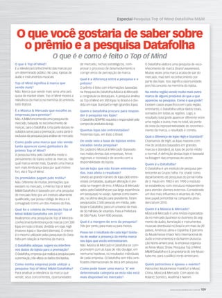 Especial Pesquisa Top of Mind Datafolha/MM
WWW.MUSICAEMERCADO.COM.BR 109
O que você gostaria de saber sobre
o prêmio e a pesquisa Datafolha
O que é Top of Mind?
É a relevância/conhecimento das marcas por
um determinado público. No caso, lojistas de
áudio e instrumentos musicais.
Top of Mind significa à marca que
vende mais?
Não. Marca que vende mais seria uma pes-
quisa de market share. Top of Mind mostra a
relevância da marca na memória do entrevis-
tado (lojista).
É a Música  Mercado que escolhe as
empresas para premiar?
Não. A MM encomenda uma pesquisa de
mercado, baseada no reconhecimento de
marcas, para o Datafolha. Uma parte desses re-
sultados serve para a premiação, outra parte é
exclusiva da pesquisa para análise de mercado.
Como pode uma marca que não vende
tanto aparecer como ganhadora do
prêmio Top of Mind?
A pesquisa feita pelo Datafolha mede o
pensamento do lojista sobre as marcas, não
qual marca vende mais. Quando uma marca
tem mais lembrança (seja por qual motivo
for), ela é Top of Mind.
Os premiados pagam pelo troféu?
Não. Diferente de muitas premiações que
existem no mercado, o Prêmio Top of Mind
MM/Datafolha é baseado por uma pesquisa
de mercado feito por um instituto altamente
qualificado, que possui código de ética e é
consagrado como um dos maiores do País.
Qual foi o critério da Premiação Top of
Mind MM/Datafolha em 2010?
Realizamos uma pesquisa de Top of Mind (re-
conhecimento/lembrança de marca) com 300
lojas em todo o Brasil, dividida em lojas High
(maiores lojas) e Standard (demais). O critério
é o mesmo utilizado pelas pesquisas do Data-
folha em relação à memória da marca.
O Datafolha adequa, sugere ou interfere
nos dados do lojista para a premiação?
O Datafolha, empresa que realiza a pesquisa para
a premiação, não altera os dados dos lojistas.
Como minha empresa pode utilizar a
pesquisa Top of Mind MM/Datafolha?
Para analisar a relevância da marca que
vende, seus concorrentes, oportunidades
de mercado, nichos estratégicos, com-
provar o processo de desenvolvimento e
corrigir erros de percepção de marca.
Qual é a diferença entre a pesquisa e o
prêmio?
O prêmio é feito com informações baseadas
na Pesquisa do Datafolha/Música  Mercado
e congratula os destaques. A pesquisa analisa
os Top of Mind em 300 lojas no Brasil e é divi-
dida em lojas Standard e High (grandes lojas).
Quem o Datafolha procura para respon-
der à pesquisa nas lojas?
O Datafolha SEMPRE requisita o responsável pela
compra de produtos da loja.
Quantas lojas são entrevistadas?
Trezentas lojas, em todo o Brasil.
De onde veio a base de lojistas entre-
vistados nesta pesquisa?
Do cadastro Música  Mercado (baseado
nas malas diretas das empresas, feiras
regionais e revistas) e de acordo com a
disponibilidade do lojista.
Sei de lojas que não foram entrevista-
das. Isso afeta o resultado?
Devido ao grande número de lojas (300 entre-
vistas) contatadas, qualquer alteração é pre-
vista na margem de erro. A Música  Mercado
optou pelo Datafolha por sua larga experiência
em pesquisas no varejo. Apenas como exem-
plo, na última eleição para presidente, foram
pesquisadas 2.500 pessoas em média, pelo
Ibope e Datafolha, para um universo de mais
de 50 milhões de votantes. Para a Prefeitura
de São Paulo, foram 830 pessoas.
Qual é a margem de erro da pesquisa?
Três por cento, para mais ou para menos.
Posso ter o resultado de cada loja? Gosta-
ria de avaliar a presença da minha marca
nas lojas que vocês entrevistaram.
Não. Música  Mercado e Datafolha se com-
prometem com as lojas de não divulgar, em
nenhuma hipótese, os resultados individuais
de cada empresa. O Datafolha tem três certi-
ficados internacionais de ética em pesquisa.
Como pode haver uma marca ‘X’ em
determinada categoria se esta não está
mais disponível no mercado?
O Datafolha elabora uma pesquisa de reco-
nhecimento de marca (brand awareness).
Muitas vezes uma marca acaba de sair do
mercado, mas tem reconhecimento por
parte das lojas. Isso significa oportunidade,
pois há conceito na memória do lojista.
Na minha região vende muita mais outra
marca de alguns produtos do que a que
apareceu na pesquisa. Como é que pode?
Existem casos específicos em cada região,
entretanto, o Datafolha utiliza dados totais,
somados em todas as regiões. Logo, o
resultado total pode aparecer diferente entre
uma região e outra, mas no total, do ponto
de vista da representatividade do reconheci-
mento da marca, o resultado é correto.
Qual a diferença de lojas High e Standard?
Chamamos de High, as lojas maiores com
mix de produtos baseados em grandes
marcas e Standard, as lojas de porte médio
a normal. A definição destas lojas é baseada
na listagem das empresas do sector.
Quem é o Datafolha?
O Datafolha é um instituto de pesquisa per-
tencente ao Grupo Folha. Foi criado como
departamento de pesquisas do jornal Folha
de S. Paulo em 1983 e em 1990 o instituto
se estabeleceu com estrutura independente
para atender clientes externos. Considerado
um dos mais influentes e atuantes do País,
teve papel primordial na campanha presi-
dencial em 2010.
Quem é a Música  Mercado?
Música  Mercado é uma revista especializa-
da no mercado business-to-business do seg-
mento de áudio, iluminação e instrumentos
musicais distribuída no Brasil e em mais de 20
países, América Latina e Espanha. É parceira
da Musikmesse (maior feira internacional de
áudio e instrumentos) e da Namm (Associa-
ção Norte-americana). A empresa organiza
as feiras Music Show, Pesquisa Top of Mind
MM/Datafolha e é proprietária do site Music-
tube.me, para o público norte-americano.
Quem patrocinou e apoiou o evento?
Patrocínio: Musikmesse Frankfurt e Music
China, Música  Mercado. Com apoio da
Roland, Someco, Anafima e Namm.
O que é e como é feito o Top of Mind
mm52_topofmind.indd 109 21/12/2010 16:50:07
 