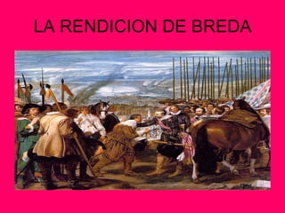LA RENDICION DE BREDA 