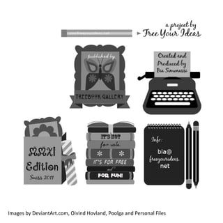 Images by DeviantArt.com, Oivind Hovland, Poolga and Personal Files
 