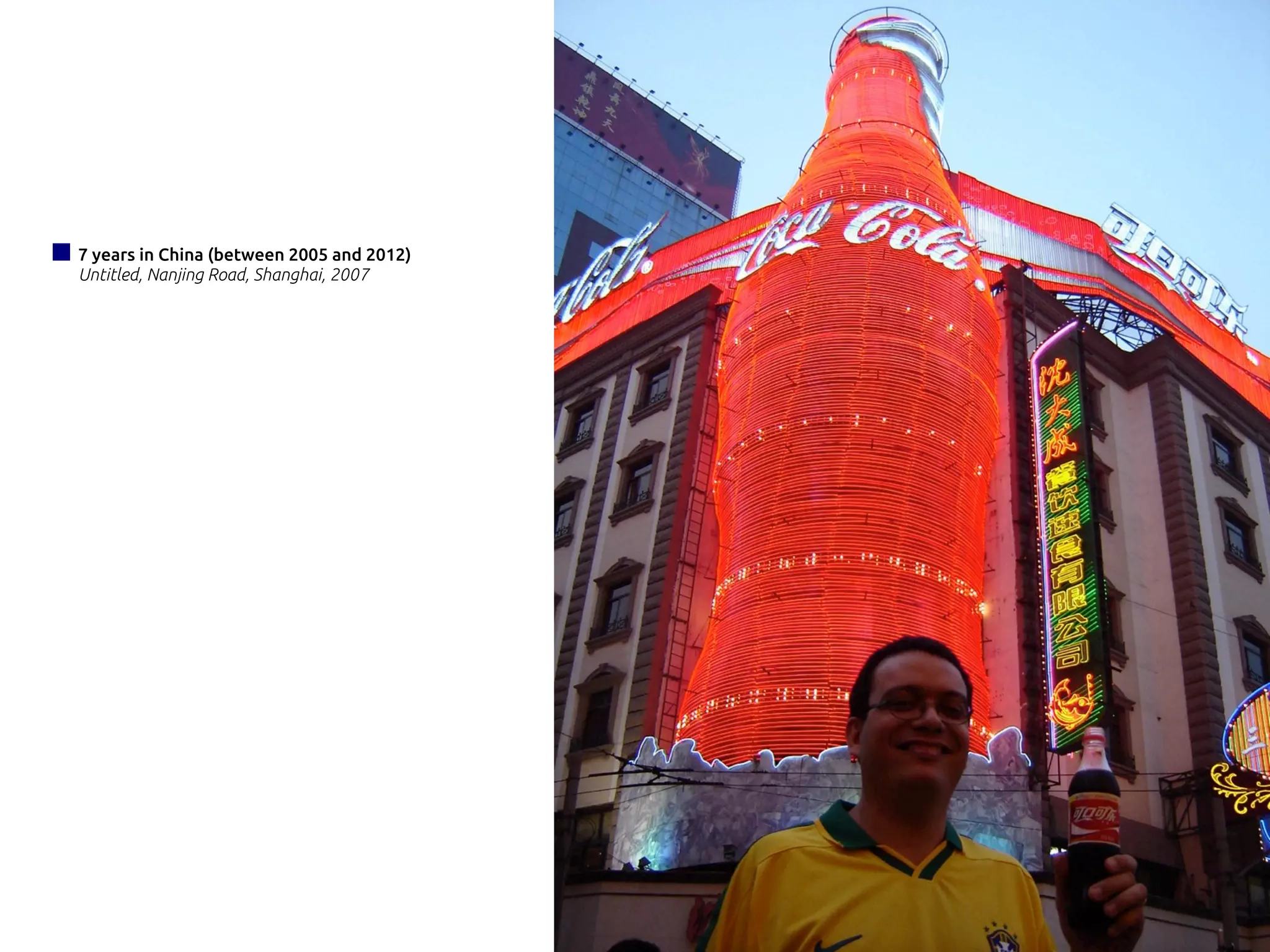 7 years in China (between 2005 and 2012)
Untitled, Nanjing Road, Shanghai, 2007
 