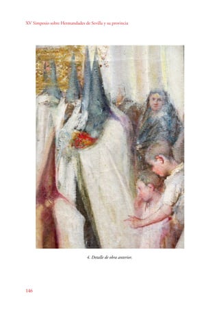 XV Simposio sobre Hermandades de Sevilla y su provincia 
146 
4. Detalle de obra anterior. 
 