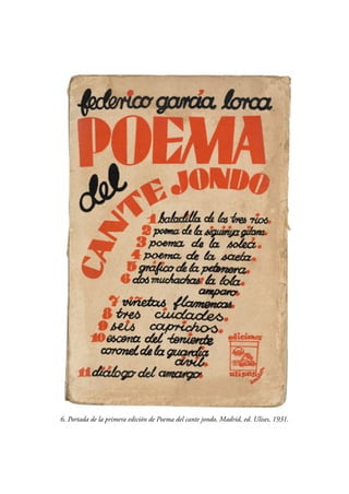 6. Portada de la primera edición de Poema del cante jondo, Madrid, ed. Ulises, 1931. 
 
