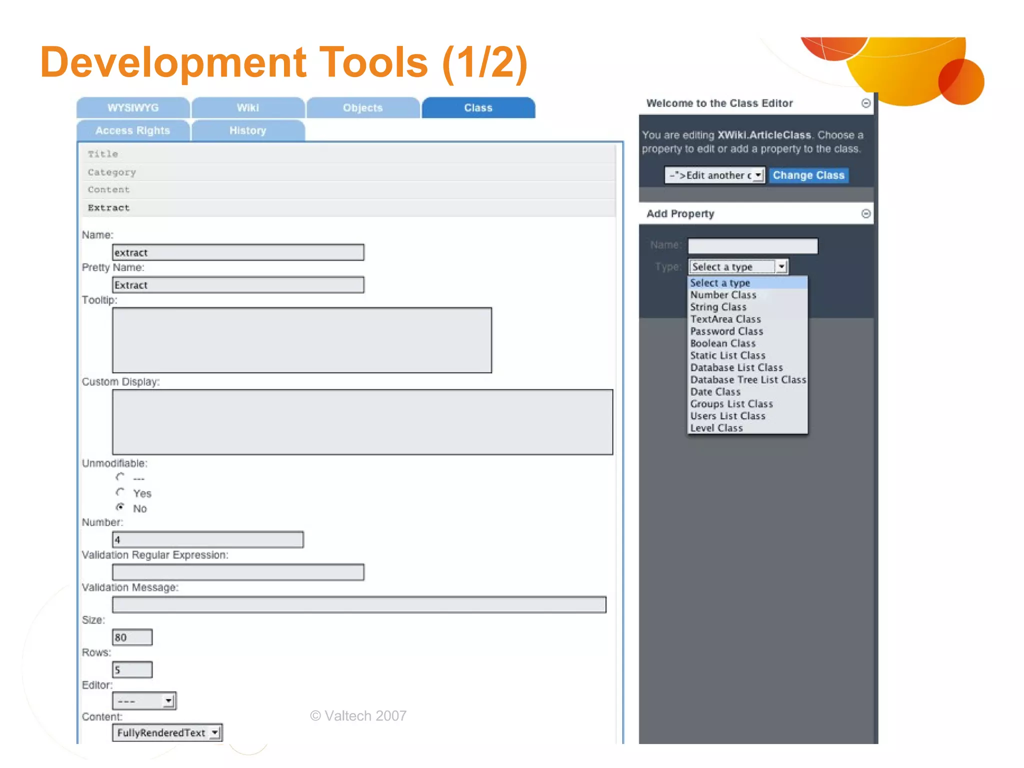 Development Tools (1/2) © Valtech 2007 