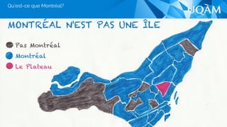 Florent Michelot
POL4840@ﬂorent.michelot.info
Système politique montréalais (POL4840)
UQÀM - Hiver 2015
7
Qu’est-ce que Montréal?
 