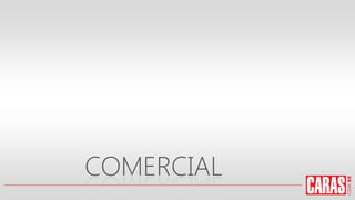 COMERCIAL
 