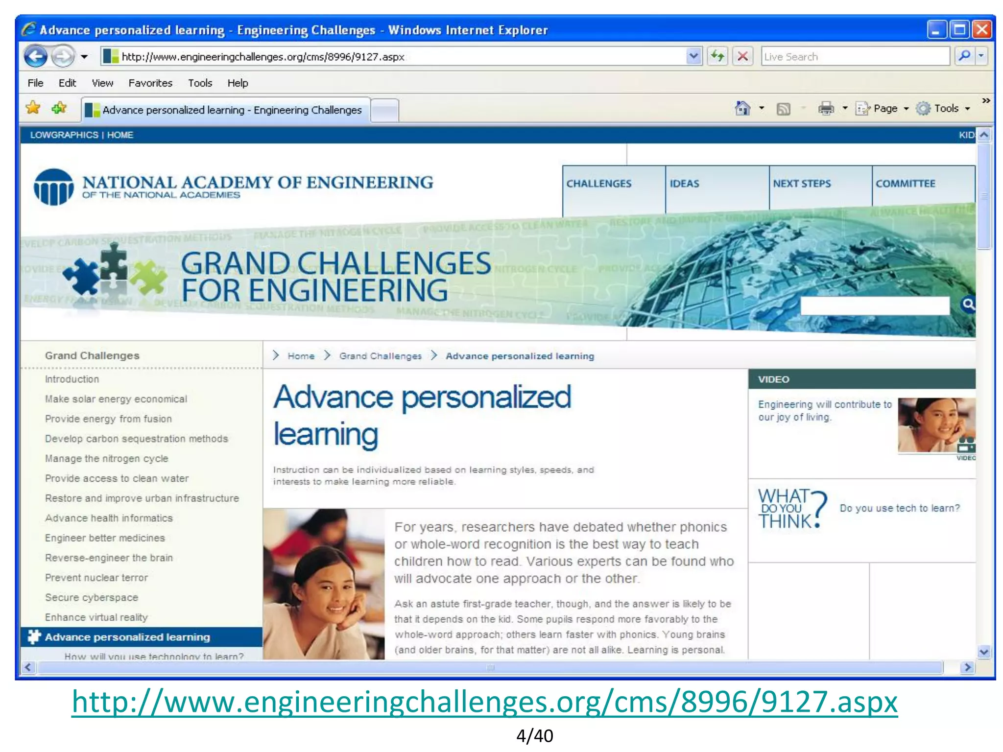 University of Piraeus
Department of Digital Systems
Centre for Research and Technology – Hellas (CE.R.T.H.)
Informatics and Telematics Institute (I.T.I.)
D. G. Sampson CAVA 2011, Bogota, Colombia, November 2011
Research Unit on Advanced Digital Systems and Services for Education and Learning (ASK)
http://www.engineeringchallenges.org/cms/8996/9127.aspx
4/40
 