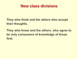 Fractals are connected into a network by an efficient system of information and communication. Fractals themselves determine the kind and scope of their access to the available data.