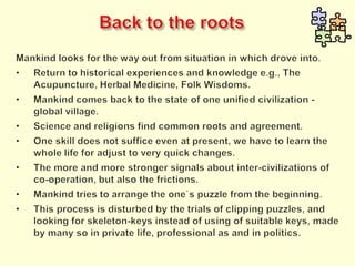 Fractals productivity is continuously measured and valued.Fractals have the attributes of the intelligent systems and react in an adaptive manner to every environment's influence.