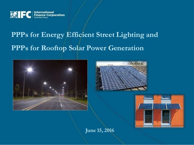 energy bank lighting exterior ppps for energy efficient street lighting and rooftop solar power generation june 15 u2026 energy bank lighting exterior ppps for energy efficient street lighting and rooftop solar power generation june 15 u2026