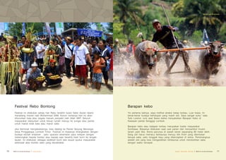 Festival Rebo Bontong
Festival ini dilakukan setiap hari Rabu terakhir bulan Safar (bulan Islam)
menjelang maulid nabi Muh...