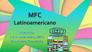 MFC
Latinoamericano

 