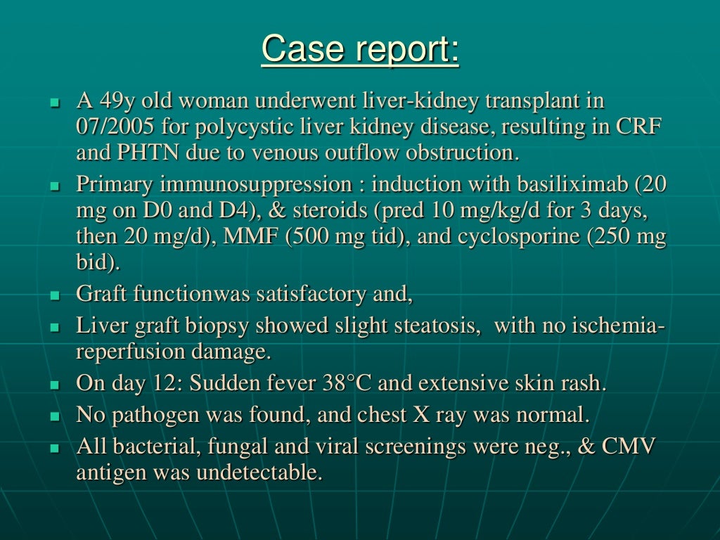 HHV6 in a liver transplant recipient