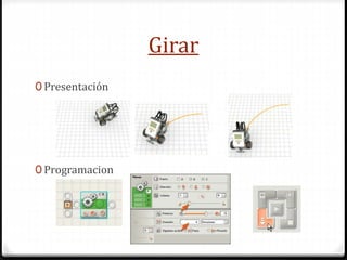 Girar
0 Presentación
0 Programacion