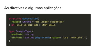 As diretivas e algumas aplicações
 
