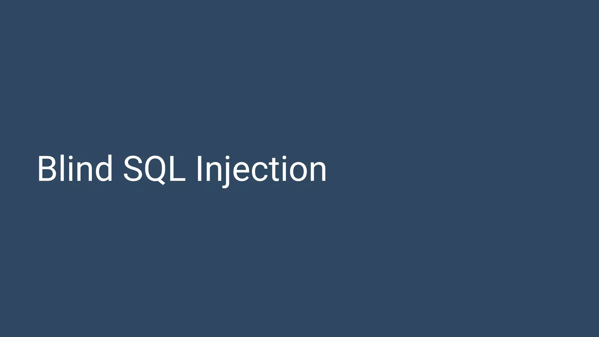Blind SQL Injection 