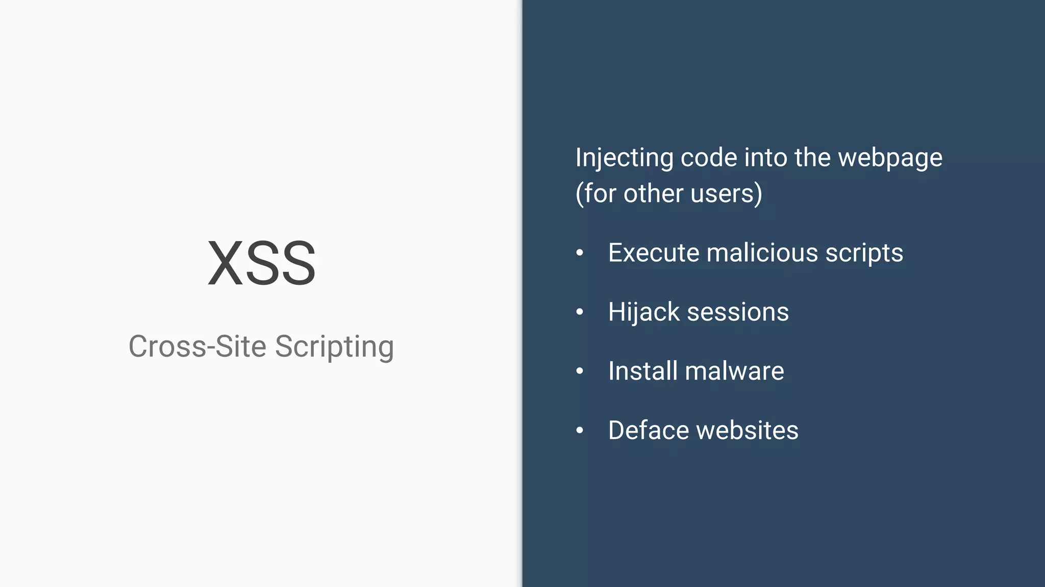 XSS Cross-Site Scripting Injecting code into the webpage (for other users) • Execute malicious scripts • Hijack sessions • Install malware • Deface websites 