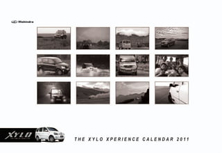 THE XYLO XPERIENCE CALENDAR 2011
 
