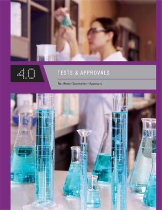 167
TESTS & APPROVALS
Test Report Summaries Approvals
4.0
 
