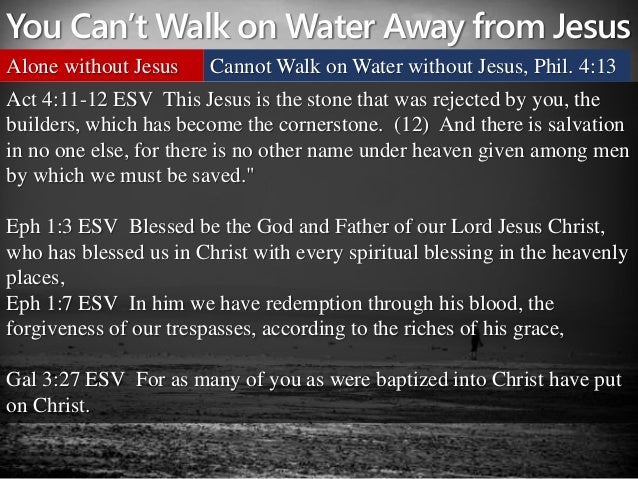 M14 S58 If You Want To Walk On Water 8 3 14 Sermon M14 S58 If You Want To Walk On Water 8 3 14 Sermon