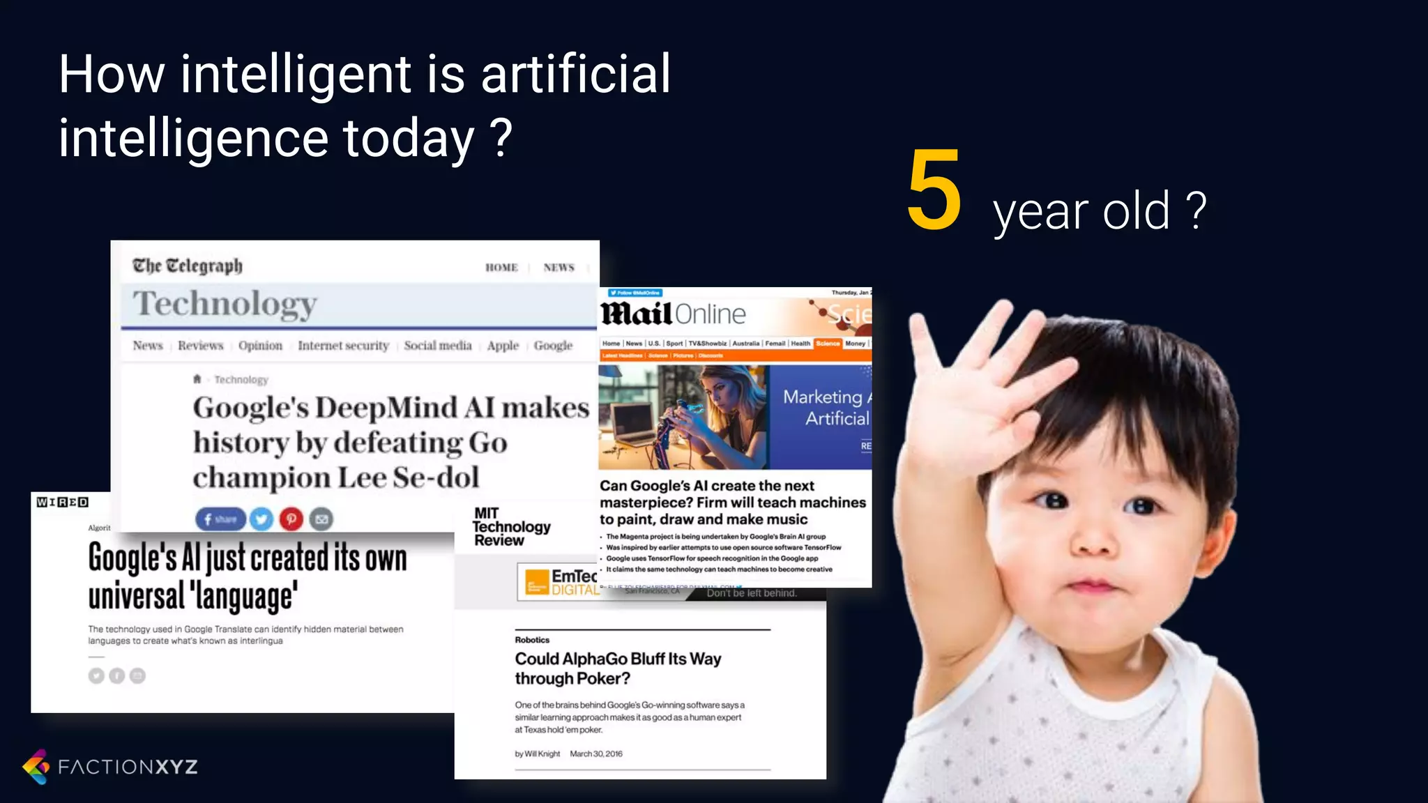 How intelligent is artificial
intelligence today ?
 