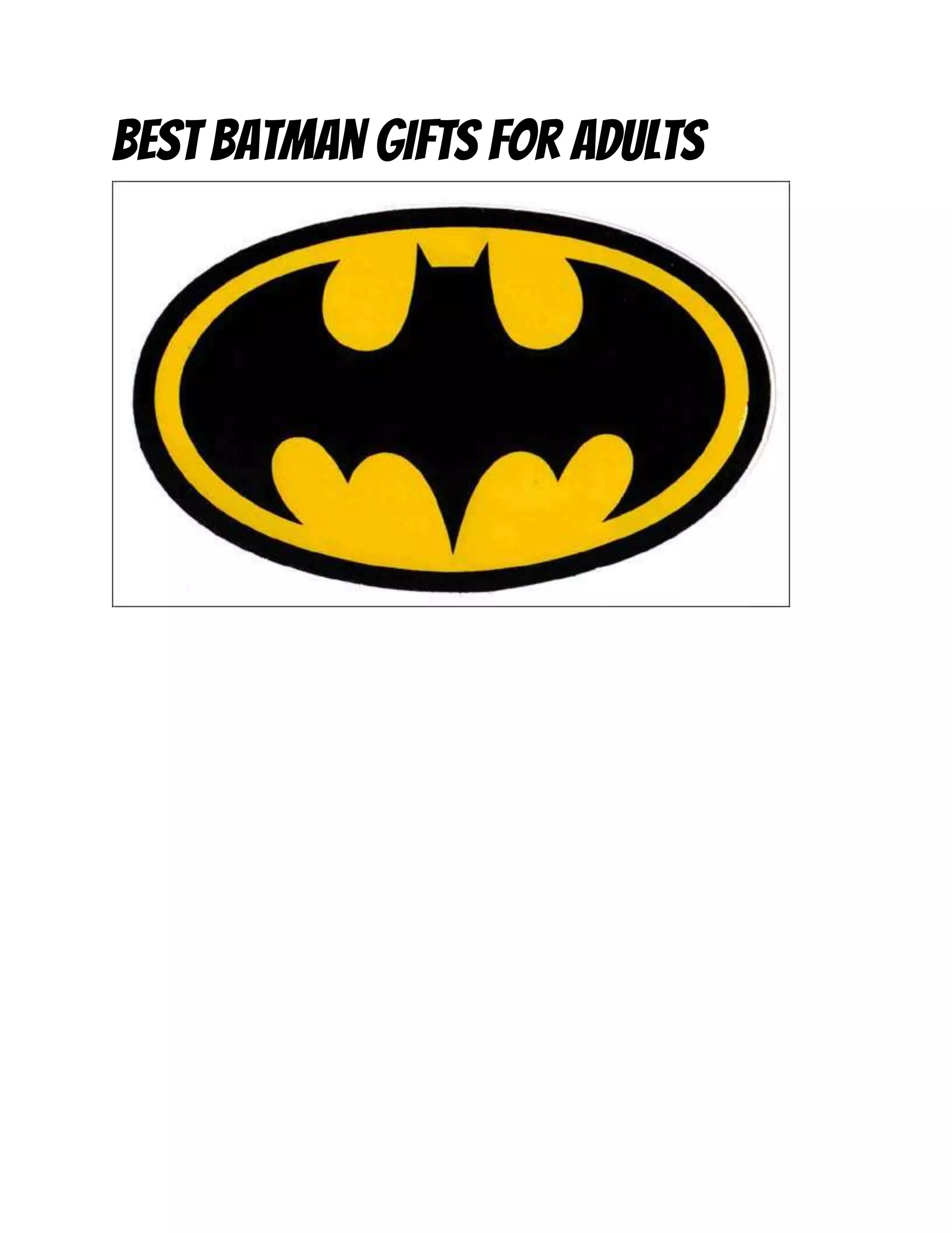 Best batman gifts for adults PDF