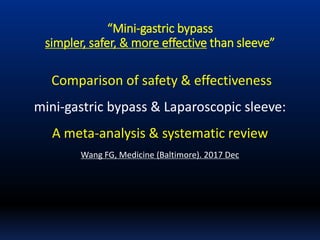 Intro to Mini-Gastric Bypass (Dr Rutledge) Why? + MGB v Sleeve | PPTX