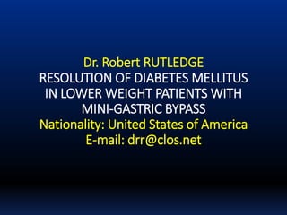 Intro to Mini-Gastric Bypass (Dr Rutledge) Why? + MGB v Sleeve | PPTX